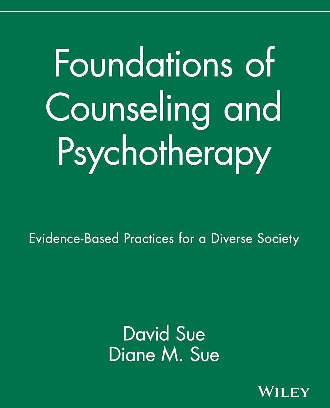 Foundations Of Counseling And Psychotherapy: Evidencebased Practices For A Diverse Society