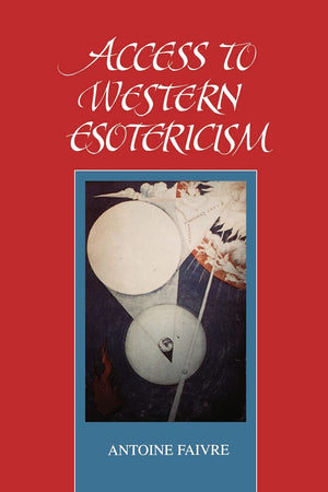 Access to Western Esotericism (Suny Series, Western Esoteric Traditions) (Suny Series in Western Esoteric Traditions),Used