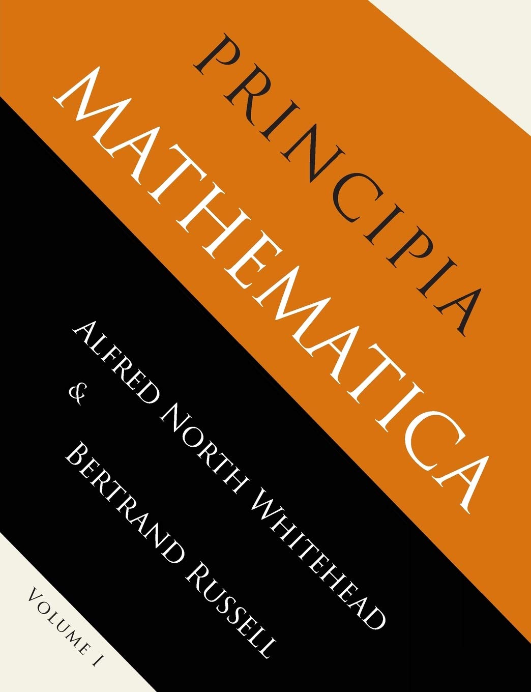 Principia Mathematica: Volume One,Used
