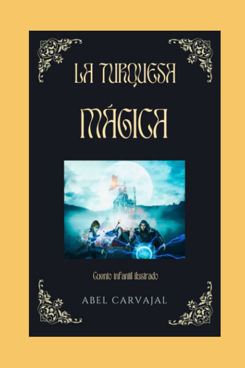 La Turquesa Mgica: Cuento infantil ilustrado (Cuentos del Hechicero de las Letras) (Spanish Edition),Used