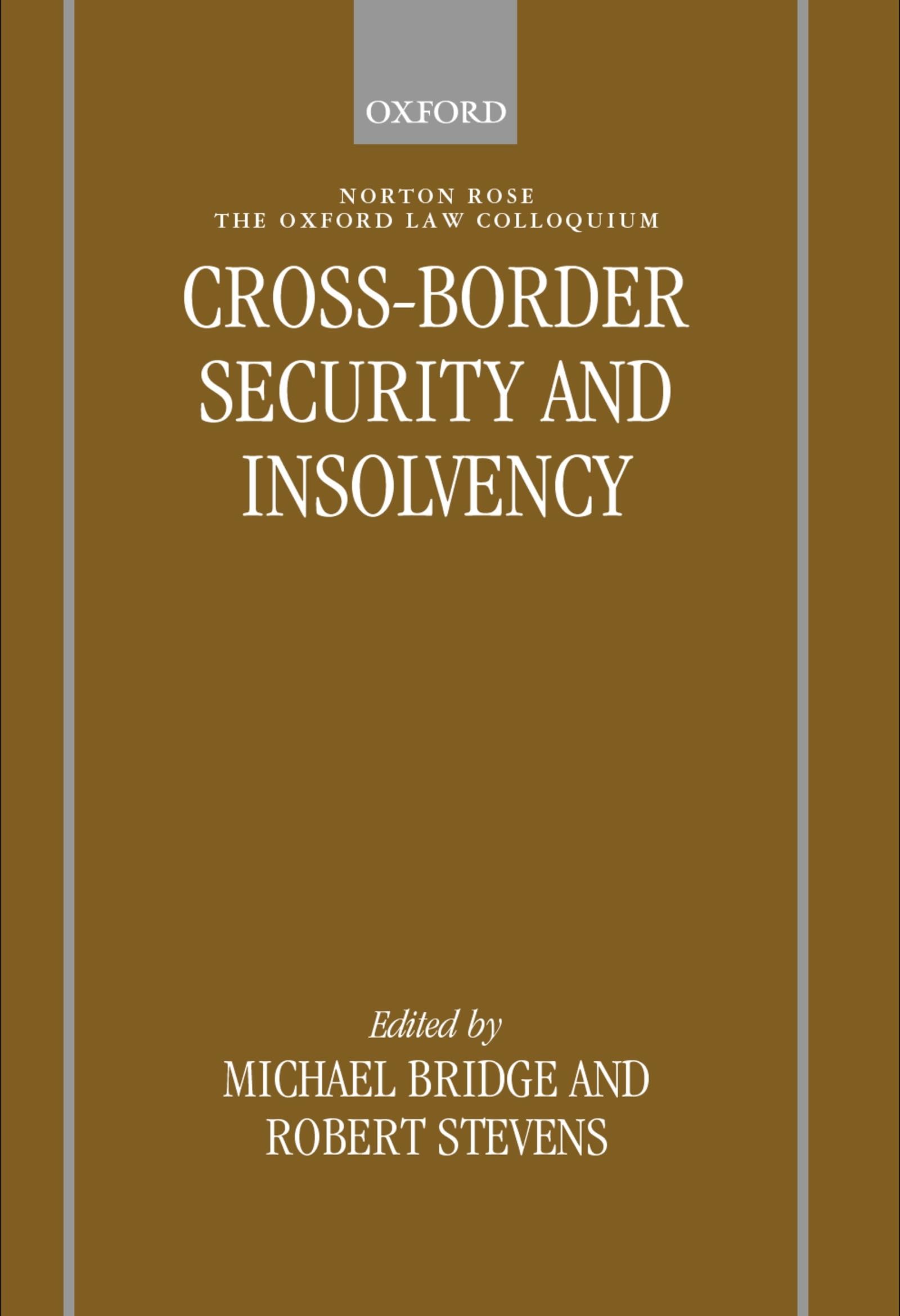 Crossborder Security & Insolvency (OxfordNorton Rose Law Colloquium),New