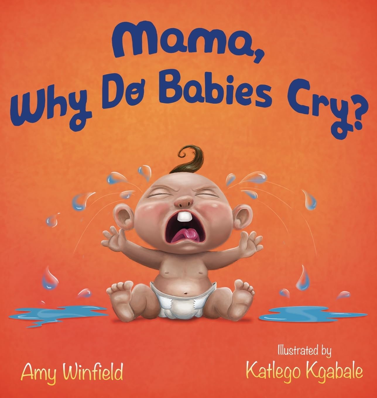 Mama, Why Do Babies Cry?,Used