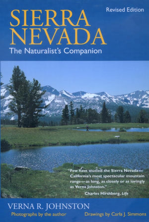 Sierra Nevada: The Naturalist'S Companion, Revised Edition,New