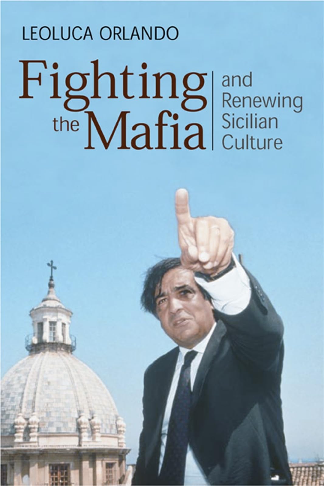 Fighting the Mafia & Renewing Sicilian Culture,Used