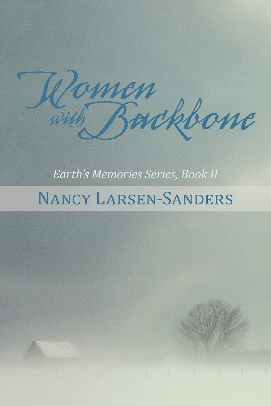 Women With Backbone (Earths Memories, 2),Used
