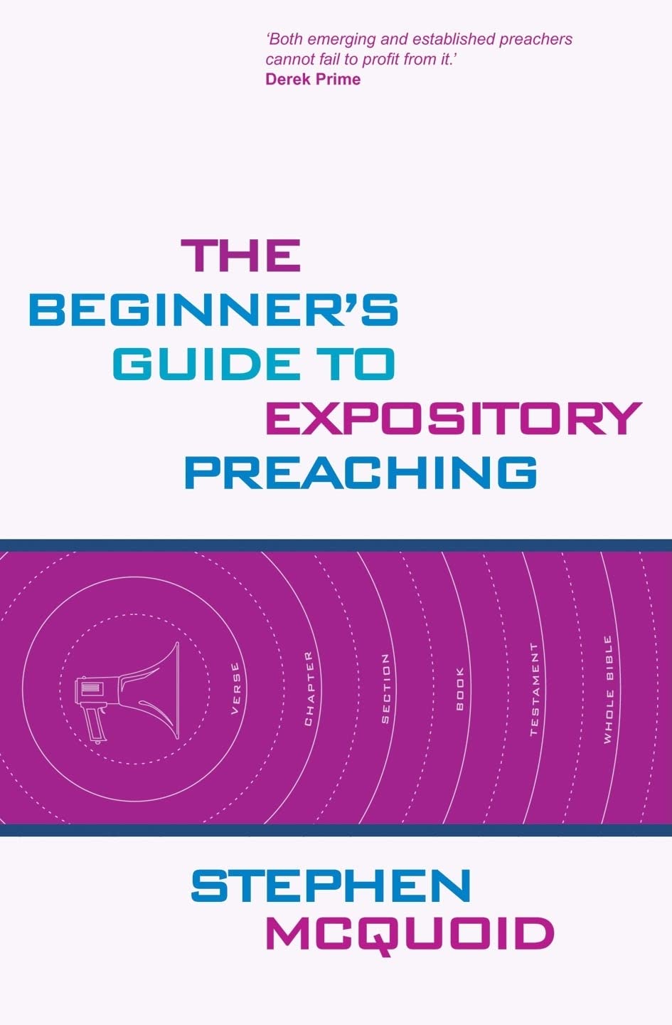 The Beginner's Guide To Expository Preaching,Used