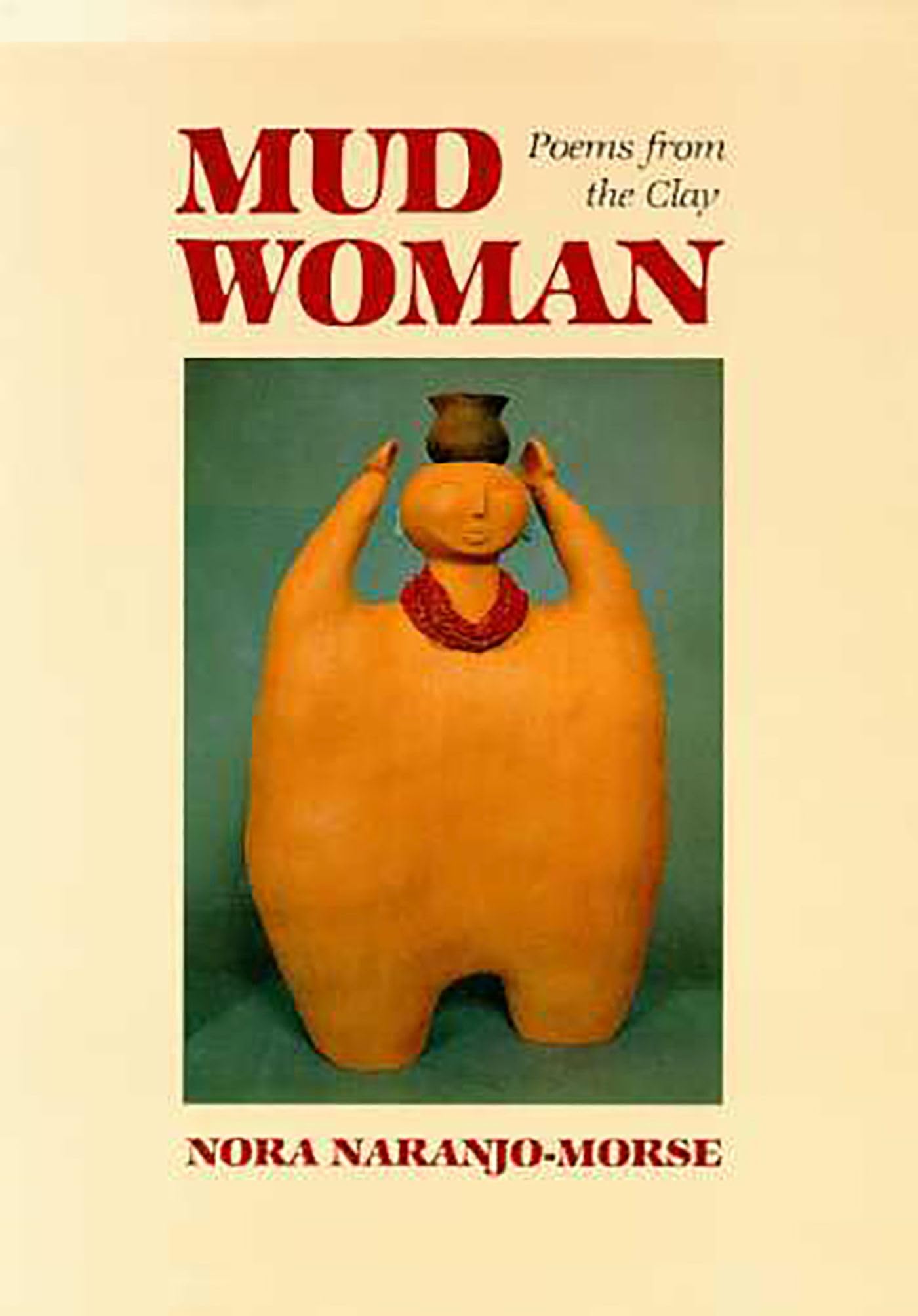 Mud Woman: Poems From The Clay (Volume 20) (Sun Tracks),Used