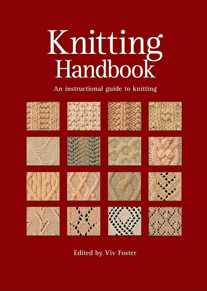 Knitting Handbook: An Instructional Guide To Knitting,Used
