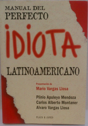 Manual Del Perfecto Idiota Latinoamericano (Spanish Edition),New