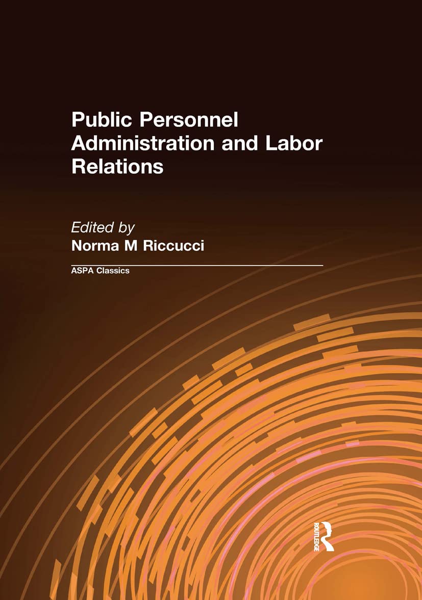 Public Personnel Administration and Labor Relations (ASPA Classics),Used