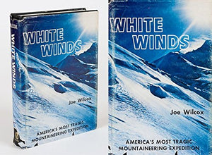 White Winds: America's Most Tragic Climb,Used