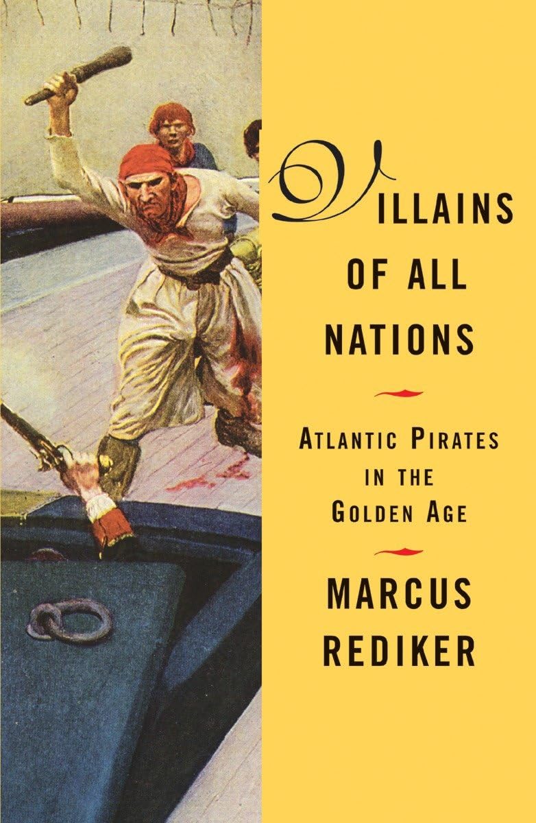 Villains of All Nations: Atlantic Pirates in the Golden Age (Beacon Classics),Used