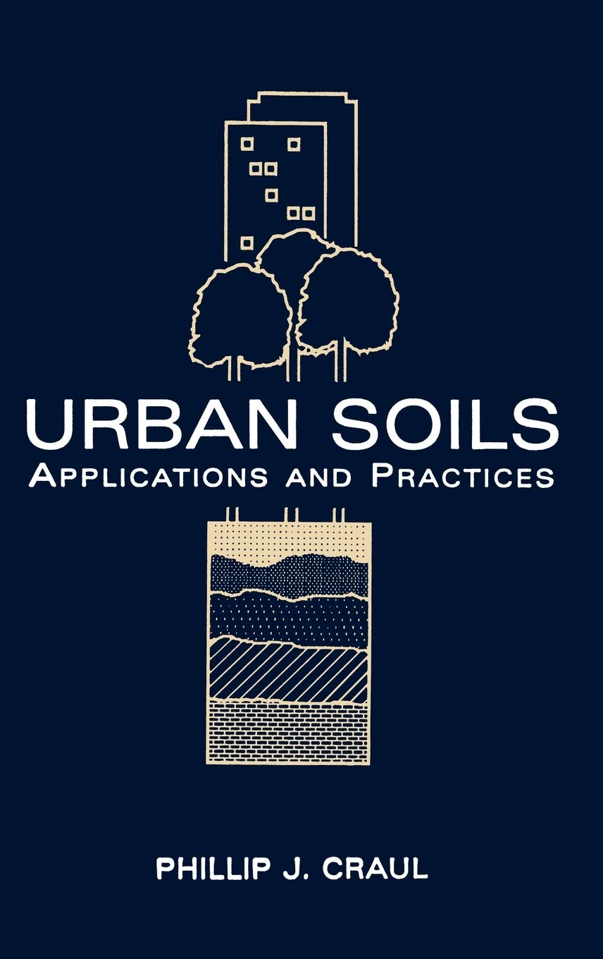 Urban Soils: Applications and Practices,New