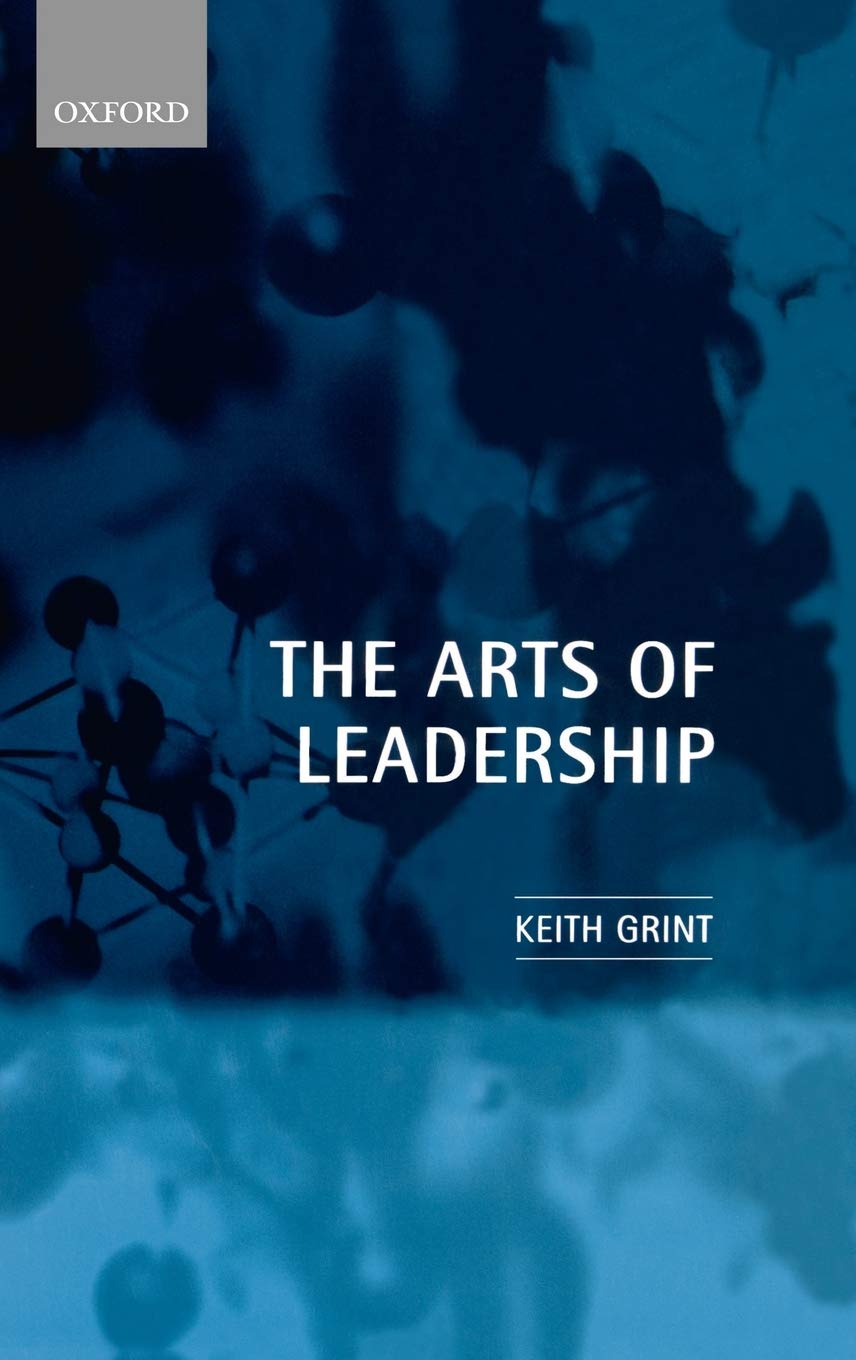 The Arts of Leadership,New