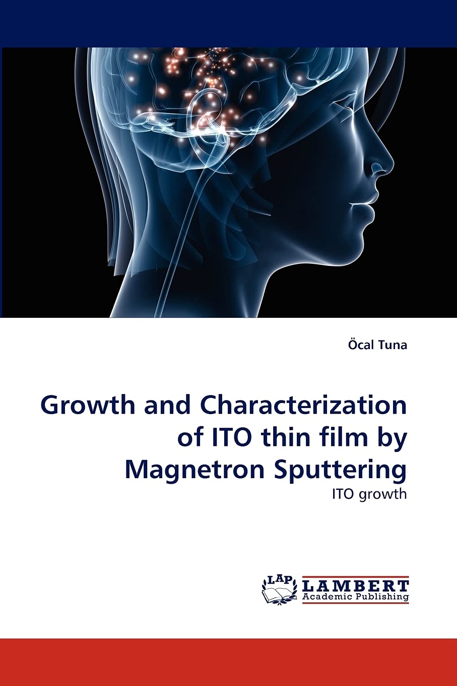 Growth and Characterization of ITO thin film by Magnetron Sputtering: ITO growth,New