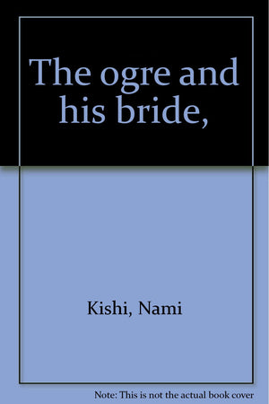 The Ogre and His Bride,Used