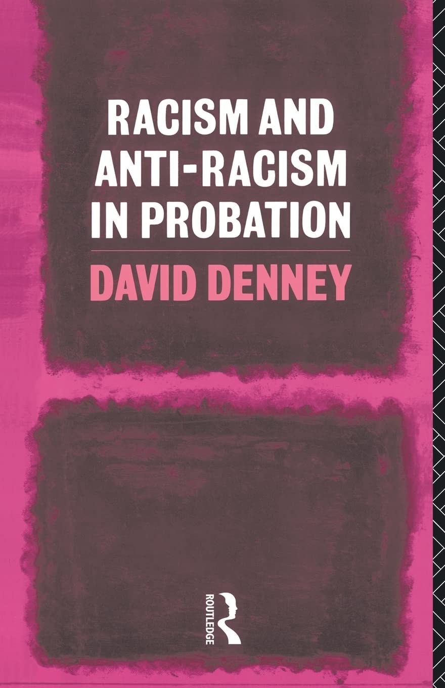 Racism and AntiRacism in Probation,Used
