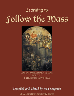 Learning to Follow the Mass: An Extraordinary Missal for the Extraordinary Form,Used