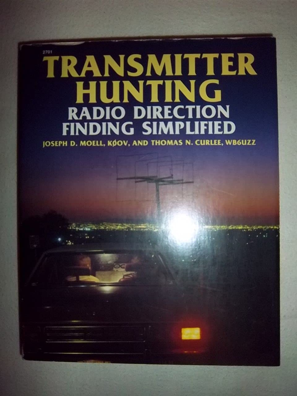 Transmitter Hunting: Radio Direction Finding Simplified,Used
