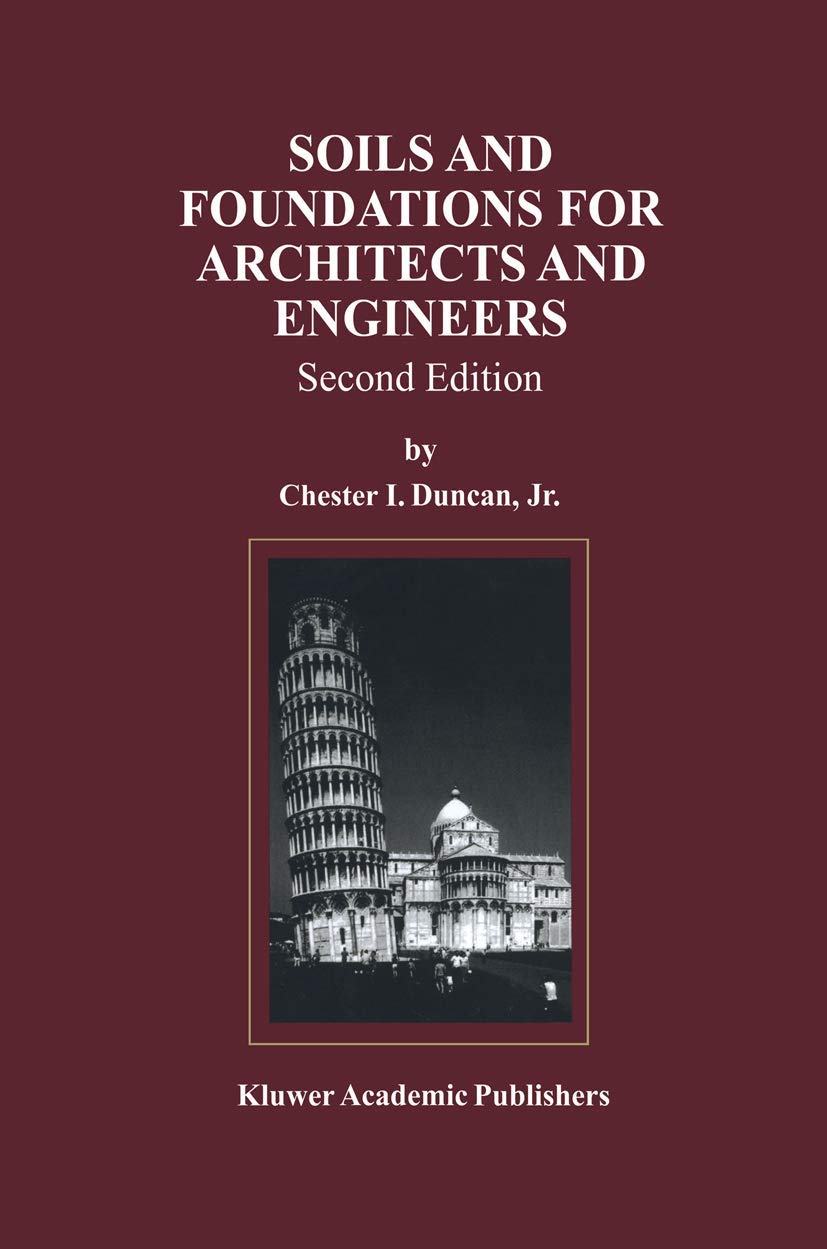 Soils and Foundations for Architects and Engineers (Kluwer International Series in),Used