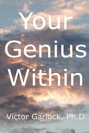 Your Genius Within: Understanding Sleep,Dream Interpretation and Learning Self Hypnosis,Used