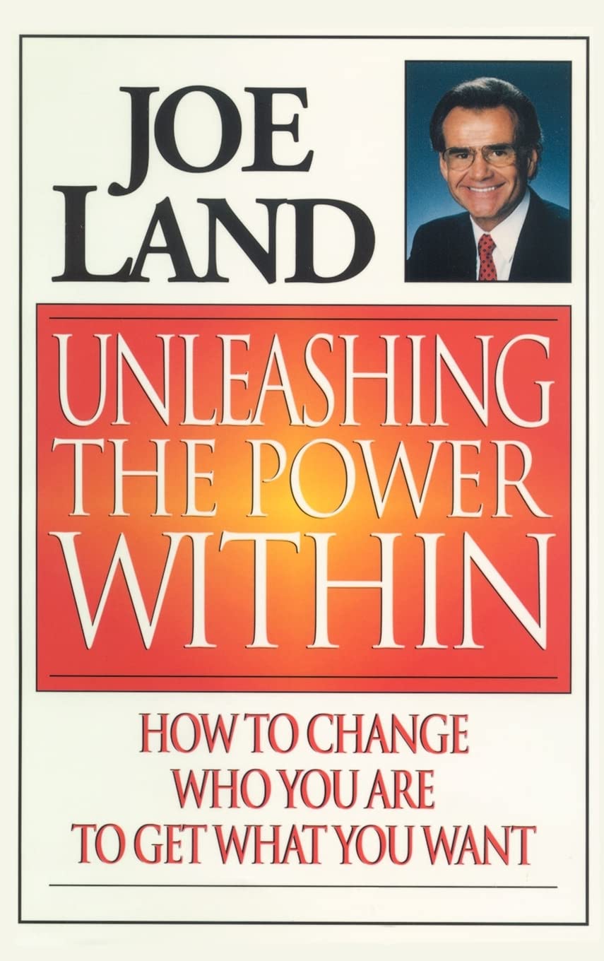 Unleashing the Power Within: How to Change Who You Are to Get What You Want,Used