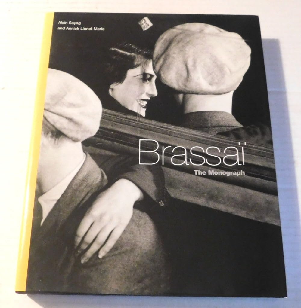 Brassai: The Monograph,New