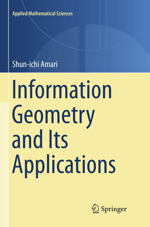 Information Geometry and Its Applications (Applied Mathematical Sciences, 194),Used