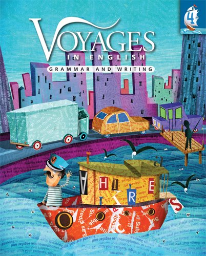 Voyages In English Grade 4 Student Edition: Grammar And Writing (Volume 4) (Voyages In English 2011),Used