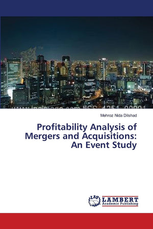 Profitability Analysis of Mergers and Acquisitions: An Event Study,Used