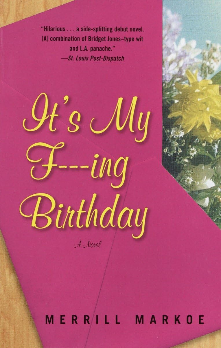 It'S My Fing Birthday: A Novel,New