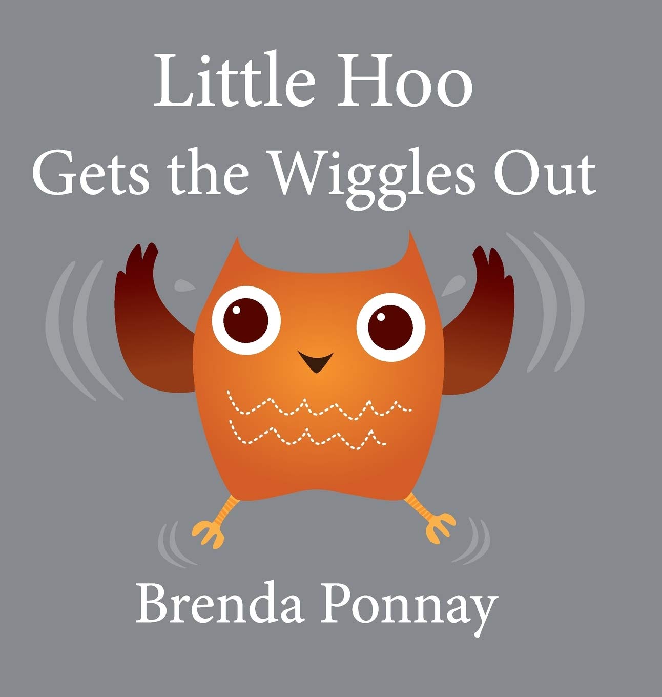 Little Hoo Gets the Wiggles Out,Used