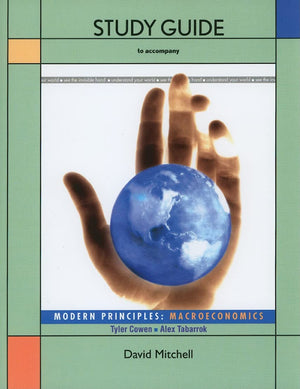 Study Guide to accompany Modern Principles: Macroeconomics,New
