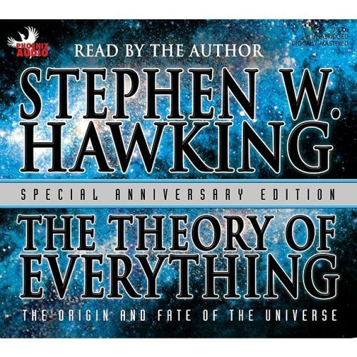 The Theory Of Everything: The Origin And Fate Of The Universe