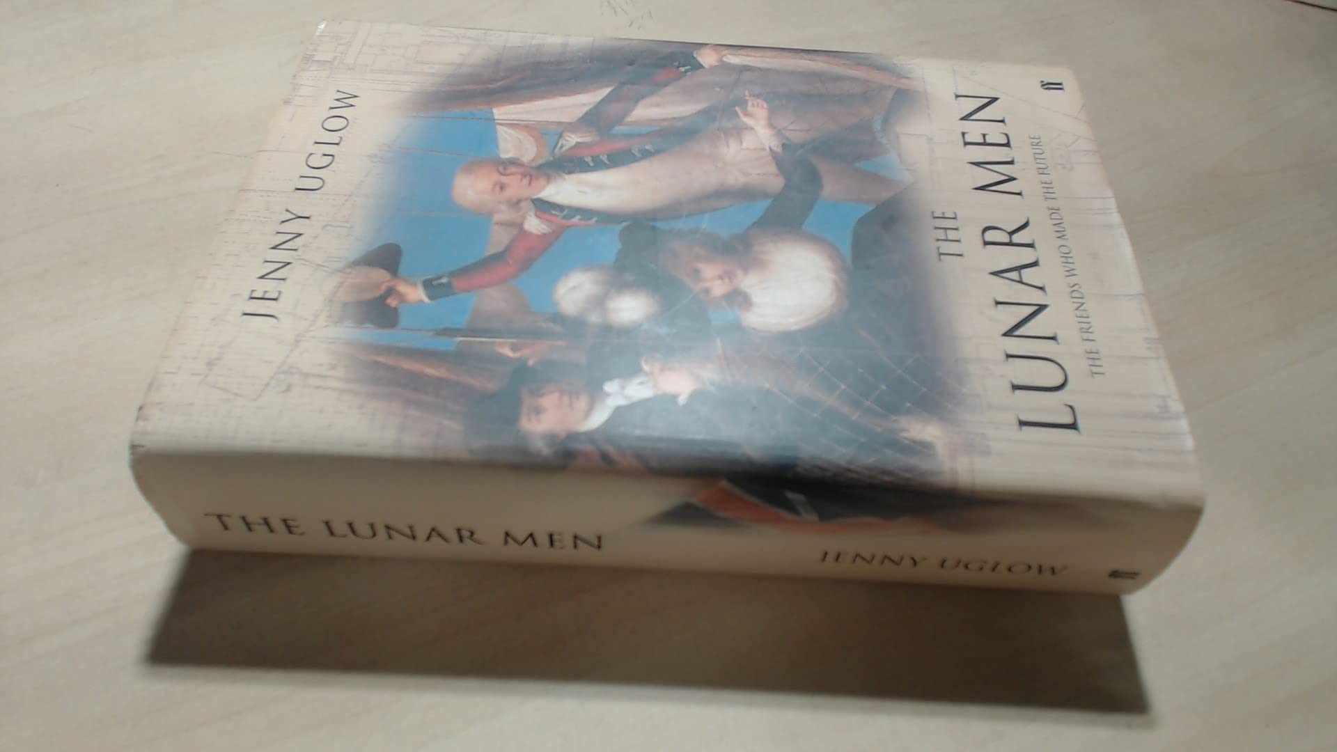 THE LUNAR MEN. The Friends who made the Future 17301810.,Used