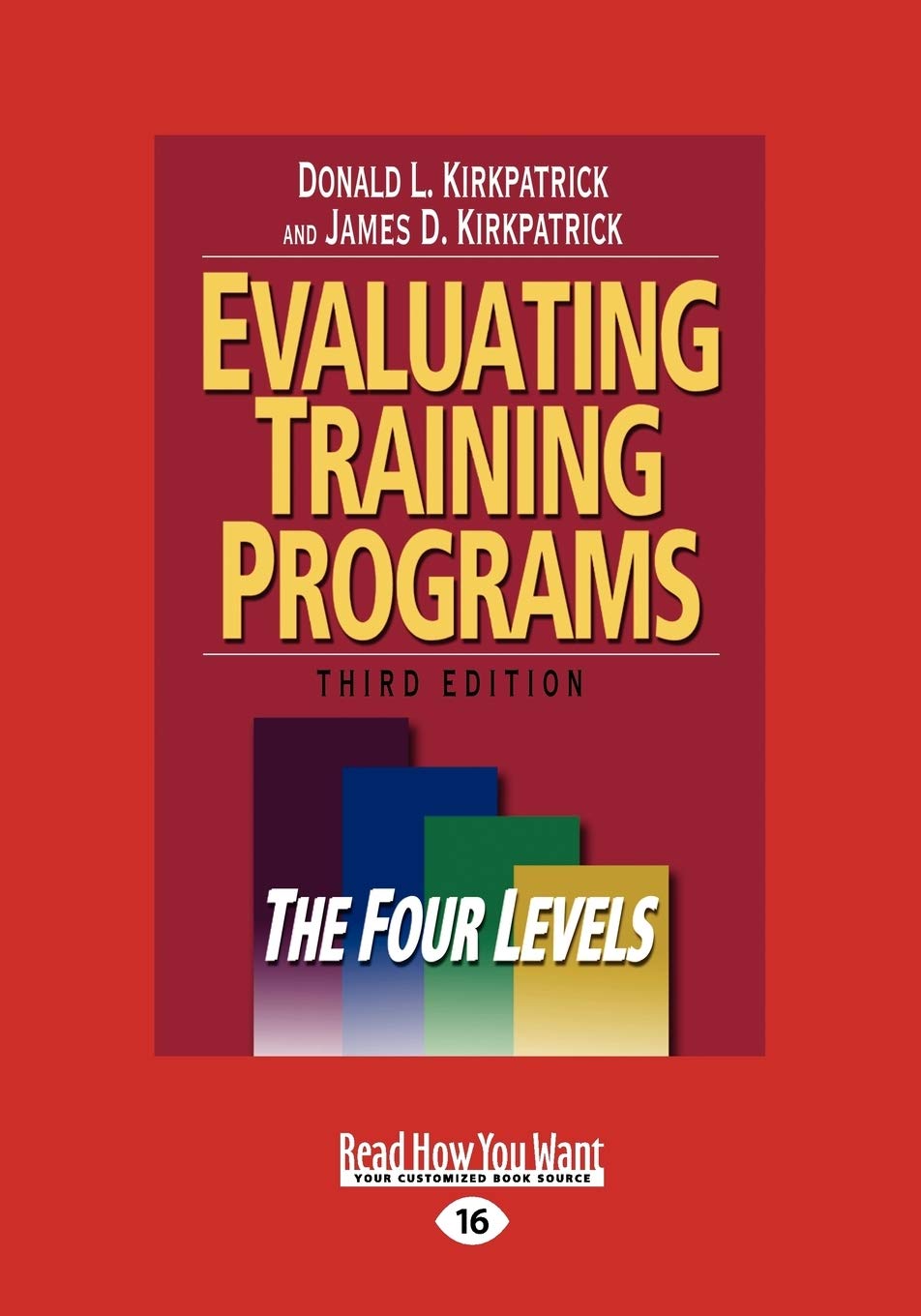 Evaluating Training Programs: The Four Levels,New