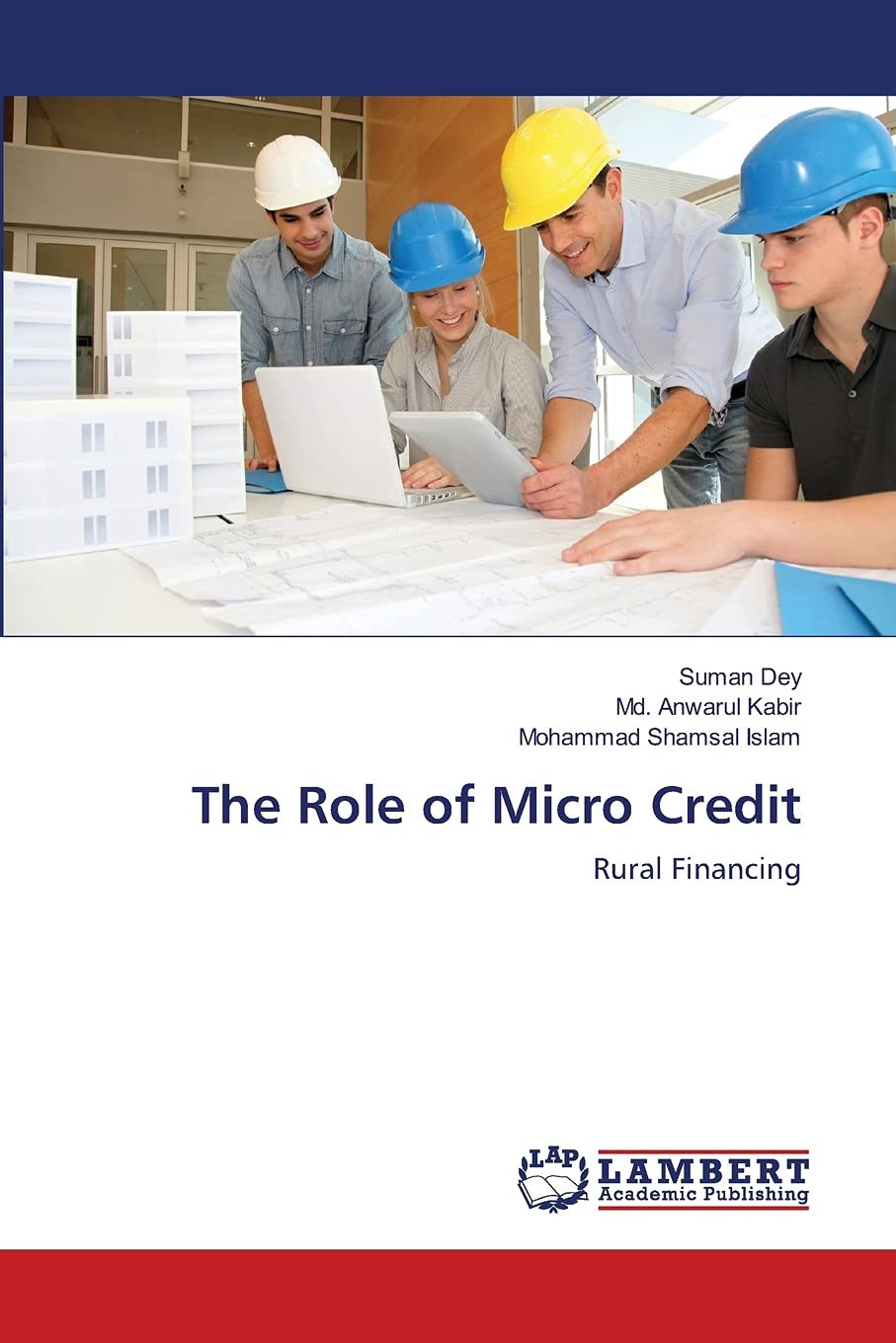 The Role of Micro Credit: Rural Financing,Used