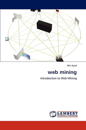 web mining: Introduction to Web Mining,Used