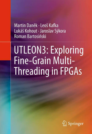 UTLEON3: Exploring FineGrain MultiThreading in FPGAs,Used