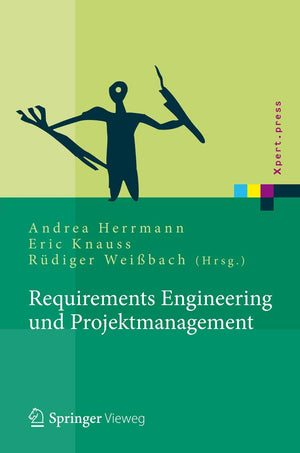 Requirements Engineering und Projektmanagement (Xpert.press) (German Edition),Used