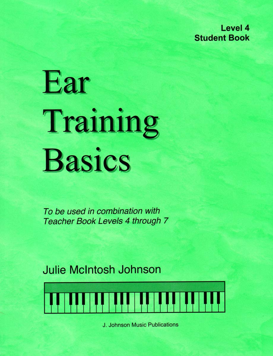 ETB4  Ear Training Basics  Student Book  Level 4  Julie Johnson,New
