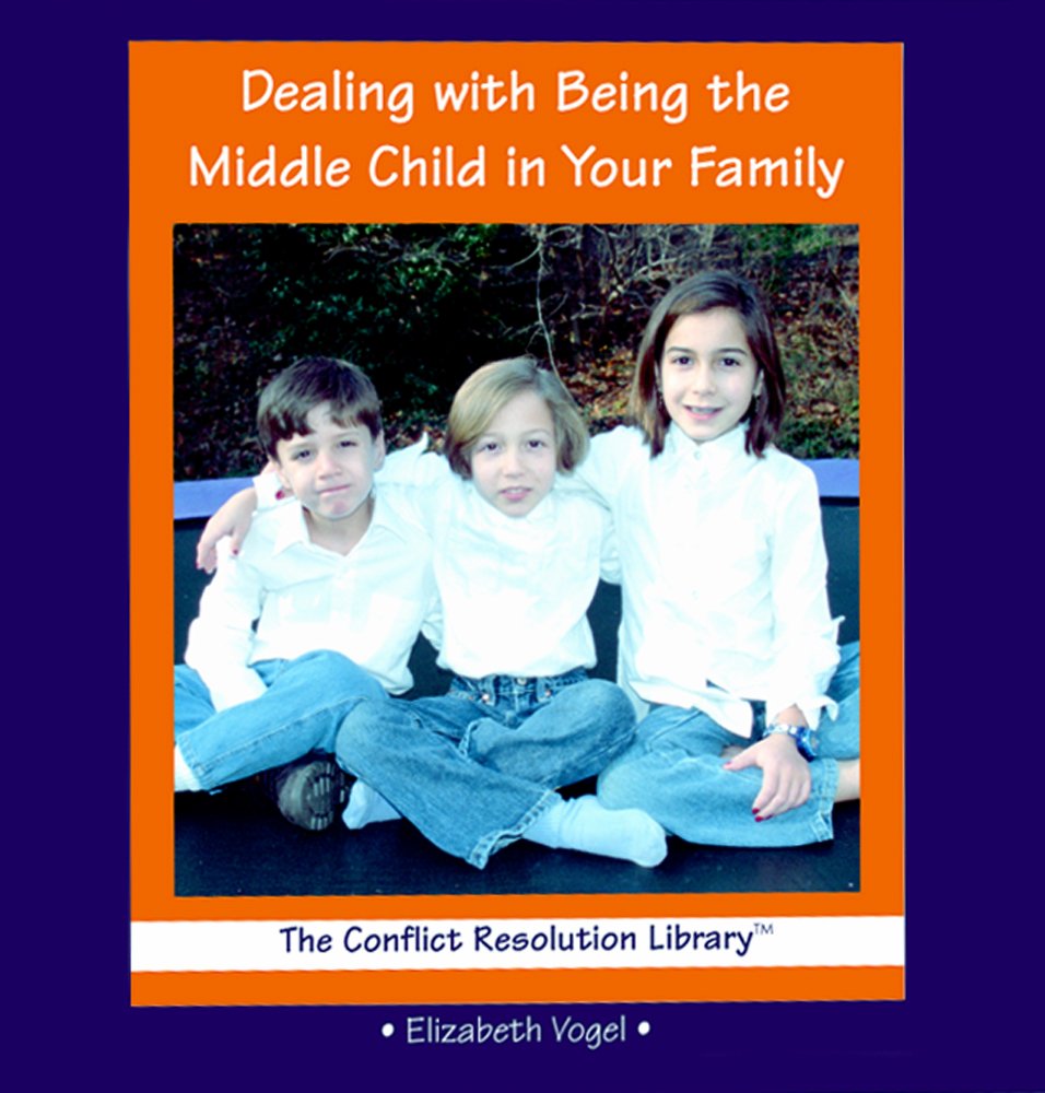 Dealing With Being the Middle Child in Your Family (Conflict Resolution Library),Used