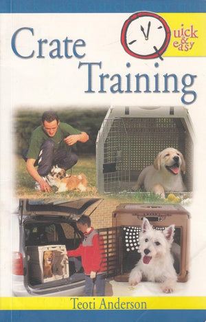 Crate Training (Quick & Easy),New