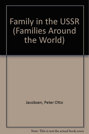Family in the USSR (Families Around the World),Used