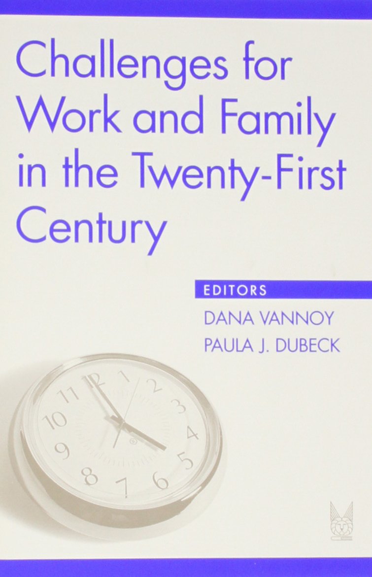 Challenges for Work and Family in the TwentyFirst Century (Social Institutions and Social Change Series),Used