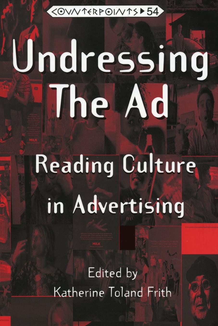 Undressing the Ad: Reading Culture in Advertising,Used