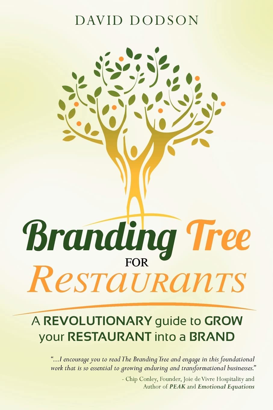 Branding Tree For Restaurants: A Revolutionary Guide To Grow Your Restaurant Into A Brand,Used