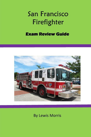 San Francisco Firefighter Exam Review Guide,Used
