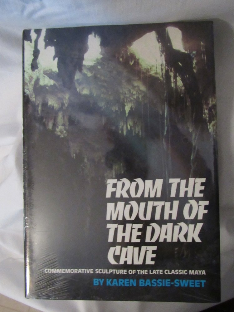 From the Mouth of the Dark Cave: Commemorative Sculpture of the Late Classic Maya,Used