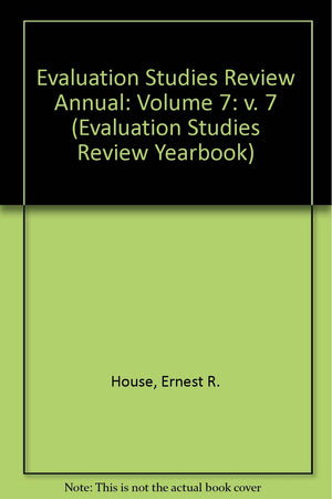 Evaluation Studies Review Annual: Volume 7 (Evaluation Studies Review Yearbook),Used